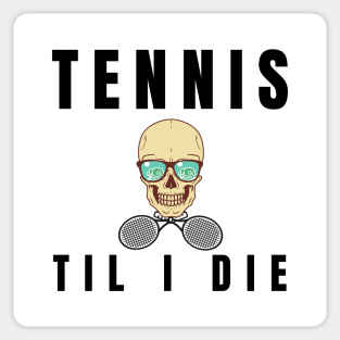 US Open Tennis Til I Die Sticker